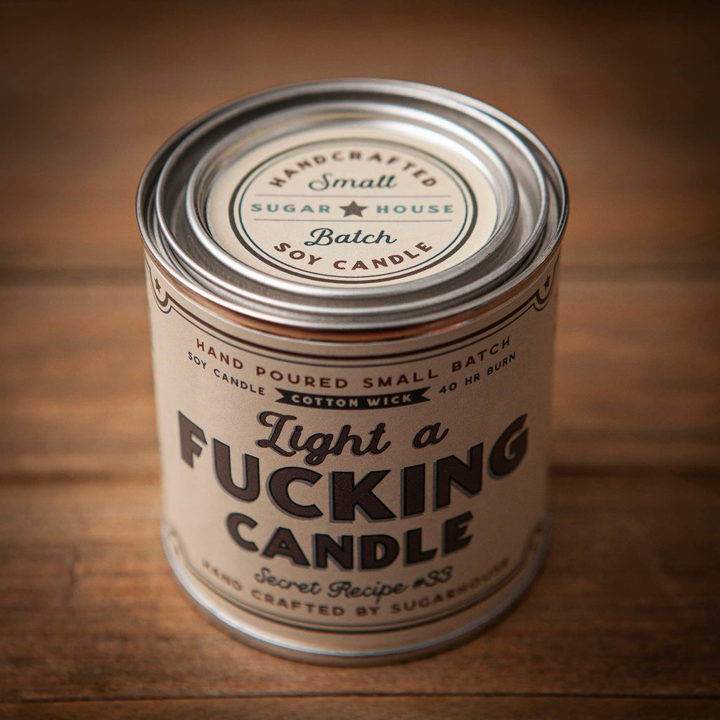 PRE-ORDER NOW-Light a Fucking Candle Soy Paint Can Candle