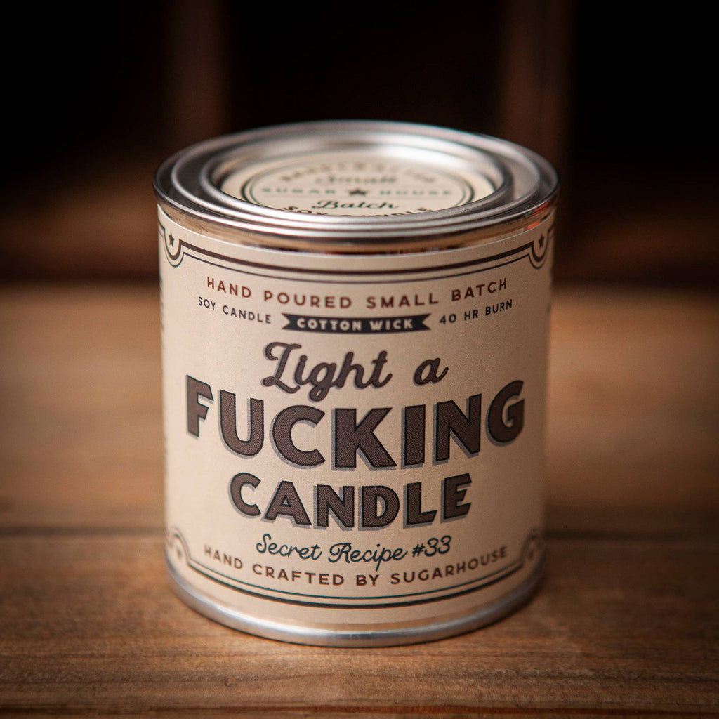 PRE-ORDER NOW-Light a Fucking Candle Soy Paint Can Candle