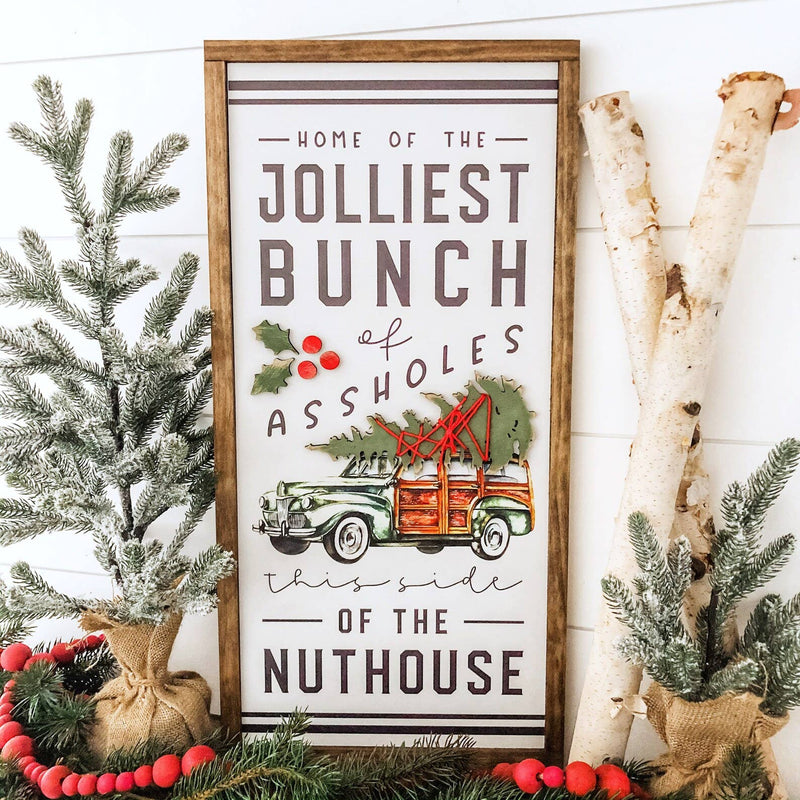 Jolliest Bunch of Assholes Christmas Sign - Mae It Be Home